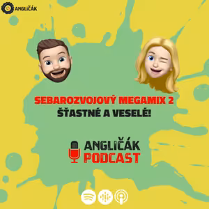 TRAILER #24 | SEBAROZVOJOVÝ MEGAMIX 2 - ŠŤASTNÉ A VESELÉ! | ANGLIČÁK PODCAST