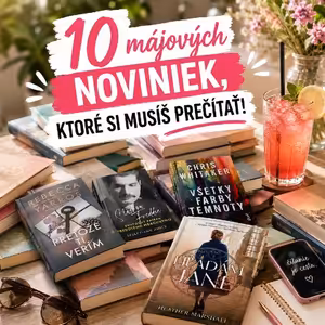10 májových noviniek, ktoré si musíte prečítať!