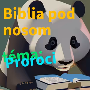 Biblia pod nosom - Proroci