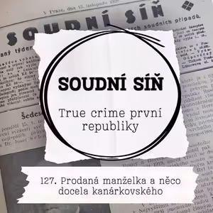 127. Prodaná manželka a něco docela kanárkovského