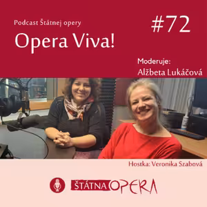 Opera Viva! #72: Sólistka Baletu Veronika Szabová: „Vždy som chcela svoje umenie zdokonaľovať.“