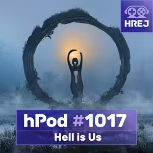 hPod #1017 –⁠⁠⁠⁠⁠⁠ Hell is Us