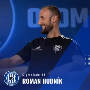 SigmaJede #1 – Roman Hubník