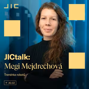 JICtalk: Megi Mejdrechová – Trenérka robotů