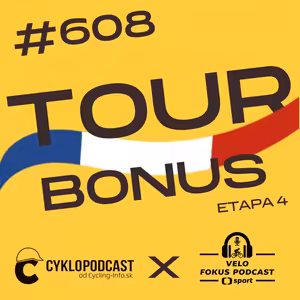 BONUS: CykloPodcast x Velo Fokus po 4. etape Tour de France