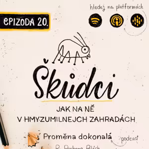 #20 Jak na škůdce v hmyzumilné zahradě?