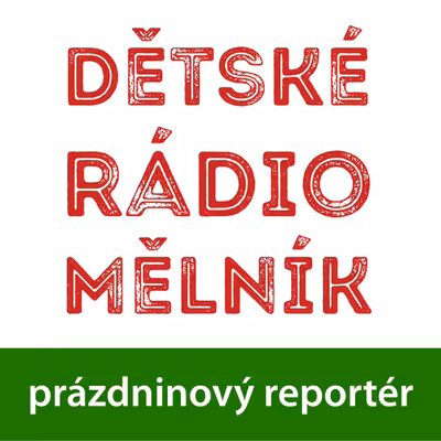 DRM - prázdninové reportáže 2021