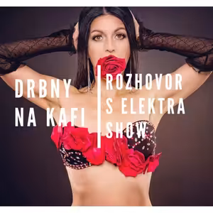 Drbny na kafi | Elektra Show | Druhý díl