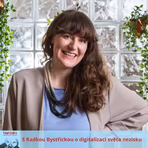 S Radkou Bystřickou o digitalizaci světa nezisku