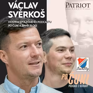 Václav Svěrkoš hostem společného podcastu Po čuni a Baník blog!