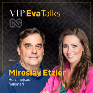 Divadlo díky kontaktu s diváky nikdy nezhyne_ VIP Eva Talks s Miroslavem Etzlerem