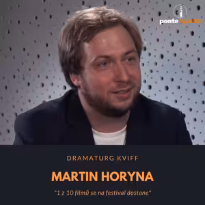 Martin Horyna – dramaturg KVIFF: 1 z 10 filmů se na festival dostane