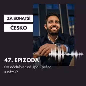#47 Co očekávat od spolupráce s námi?