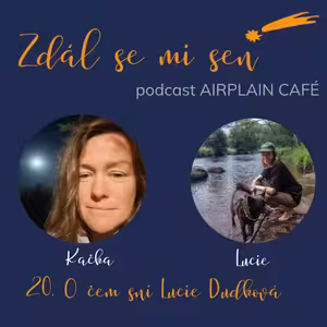 O čem sní Lucie Dudková