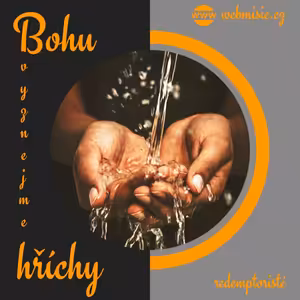 Pokorně se vyznejme Bohu ze svých hříchů