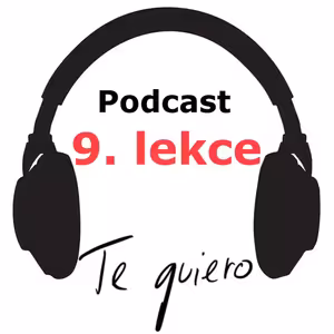 9. lekce španělštiny - Milovat - podcast - onlinespanelsky.cz