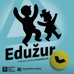 EDUŽUR: Podcastová séria o vzdelávaní očami učiteľky Anny Jančovej (INTRO)