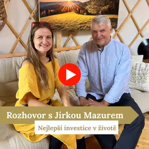 O nejlepší investici v životě s Jirkou Mazurem