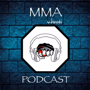 MMA v hrsti podcast #20 - Môže Monster zobrať Kozmovi titul? Rozbor pred turnajom Oktagon 32