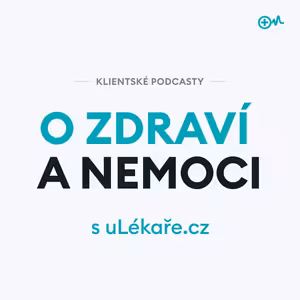 O zdraví a nemoci s odborníky i pacienty
