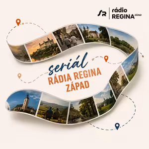 Seriál Rádia Regina Západ
