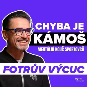 FOTRŮV VÝCUC z Proč děti končí se sportem? Největší chyby rodičů a jak motivovat dítě | Laco Bittner