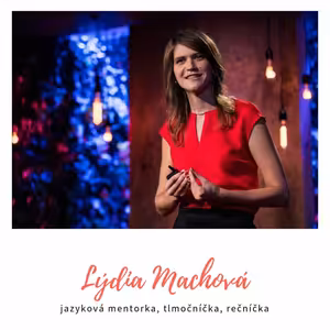 Lýdia Machová o jazykovom mentoringu a podnikaní