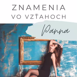 Znamenia vo vzťahoch / PANNA