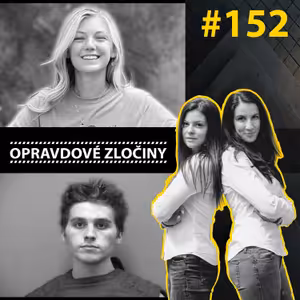 #152 - Gabby Petito & Austin Harrouff & Robert Spangler