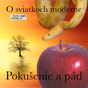 O sviatkoch moderne 21 - 2022-06-18 Pokušenie a pád
