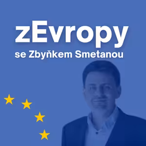 Nový evropský rozpočet se Zbyňkem Smetanou