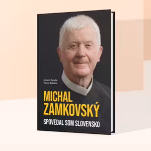 Ukážka z knihy Michal Zamkovský: Spovedal som Slovensko