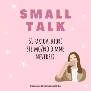 31 faktov, ktoré ste o mne možno nevedeli