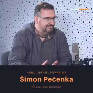 Šimon Pečenka – herec, zpěvák, scénárista: ÓOOO, sole, miooooo