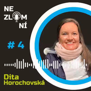 #4 Dita Horochovská - S ventilátorem se mé soukromí snížilo na minimum