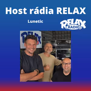 Host Rádia Relax - Lunetic