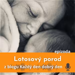 Jak se náš třetí syn narodil lotosově