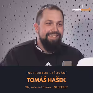 Tomáš Hašek – instruktor lyžování: „Dej ruce na kolínka“…NEEEEEE