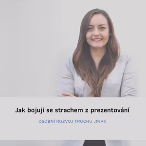 6| Jak bojuji se strachem z prezentování