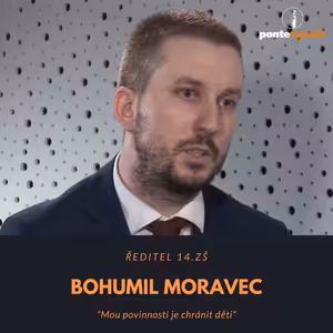 Bohumil Moravec – ředitel 14. ZŠ Most: Mou povinností je chránit děti