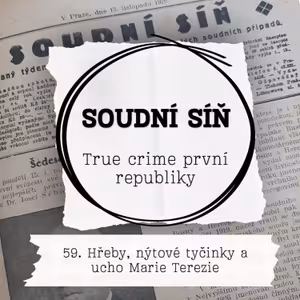 59. Hřeby, nýtové tyčinky a ucho Marie Terezie