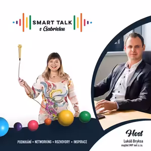 Podcast SMART TALK 🎙 rozhovor s Lukáš Bryksa