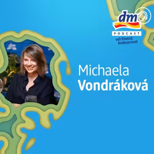 Udržitelná budoucnost: #02 Sázíme stromy s Michaelou Vondrákovou