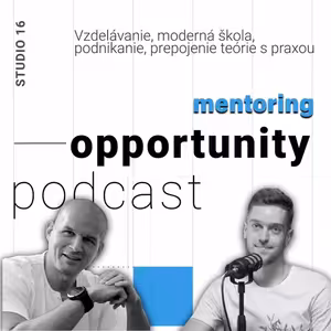 Opportunity Podcast #02 MENTORING