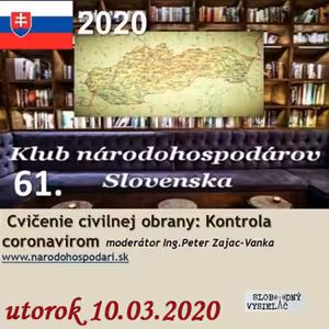 Klub národohospodárov Slovenska 61 - 2020-03-10 „Cvičenie civilnej obrany : Kontrola koronavírom„