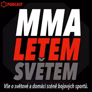 MMA LETEM SVĚTEM #232 - BUDAY VÍTĚZNĚ V UFC, OKTAGONEM32 OHLÉDNUTÍ, CO NÁ ČEKÁ