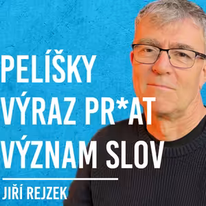 Jiří Rejzek: Pelíšky, Moderní Jazyk, Historie, Etymologie #53