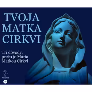 TVOJA MATKA CIRKVI