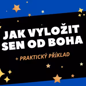 Jak vyložit sen + praktický příklad