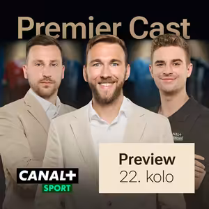 #32: Arsenal králem severního Londýna! Je kritika Kinského oprávněná? Hájek & Podmol